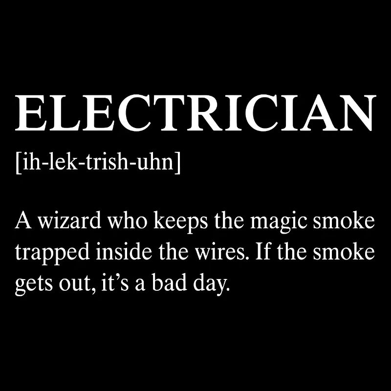 Funny Electrician Technical Meaning Description