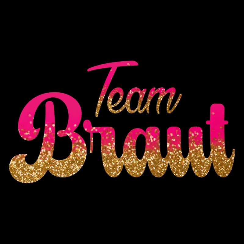 Team Braut! Pink, Gold Glitzer