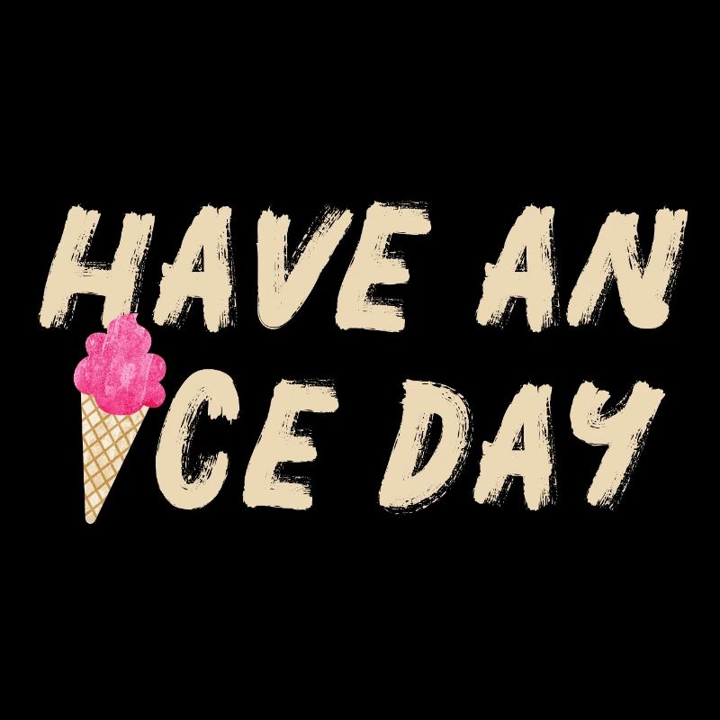 Icecream nice Day Eis Eisdiele Gruß coole Quotes