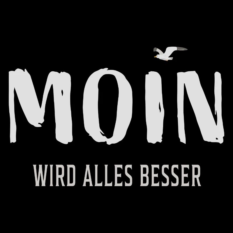 Moin wird alles besser