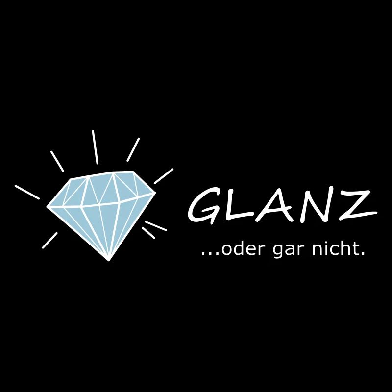 GLANZ oder gar nicht, mit Diamant, Glamour