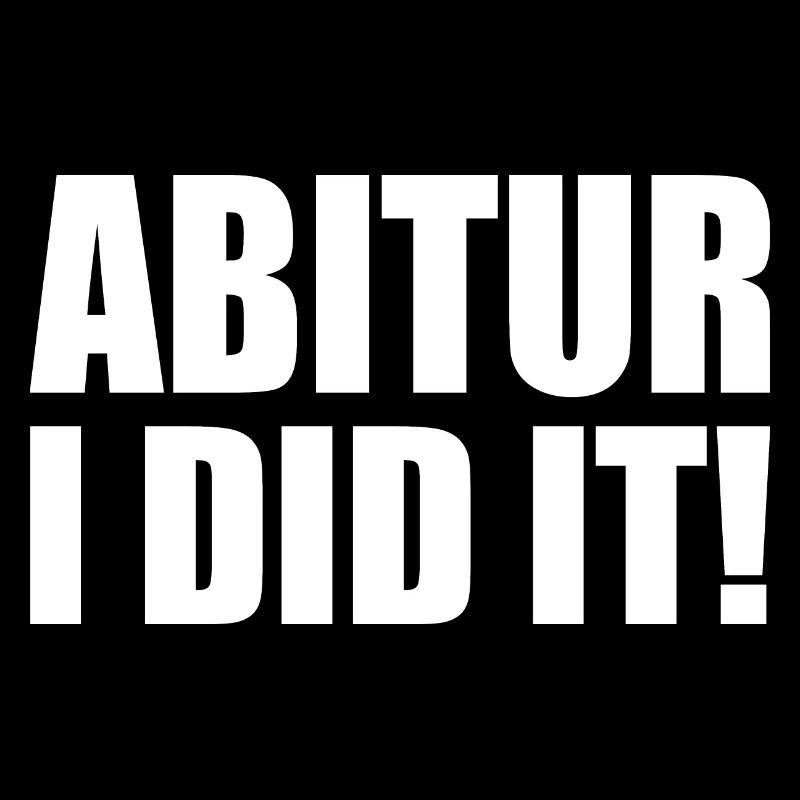 Abitur i did it