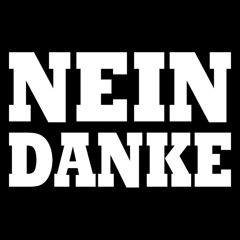 Nein danke