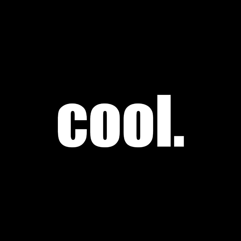 Cool Sayings Saying Design