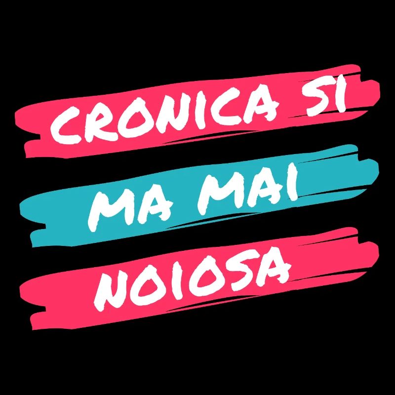 Cronica si, ma mai noiosa