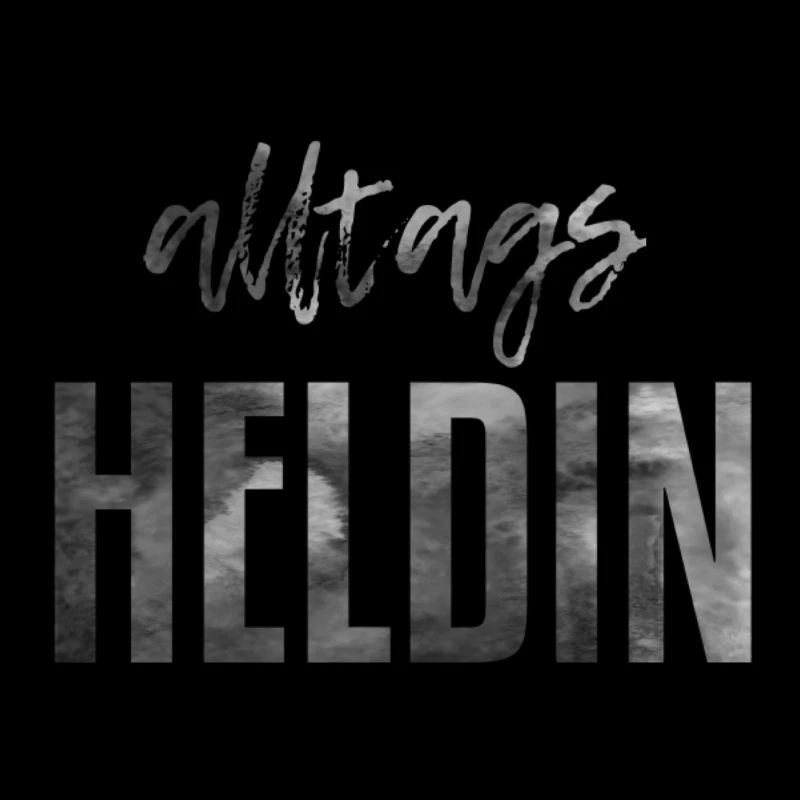 Alltags Heldin