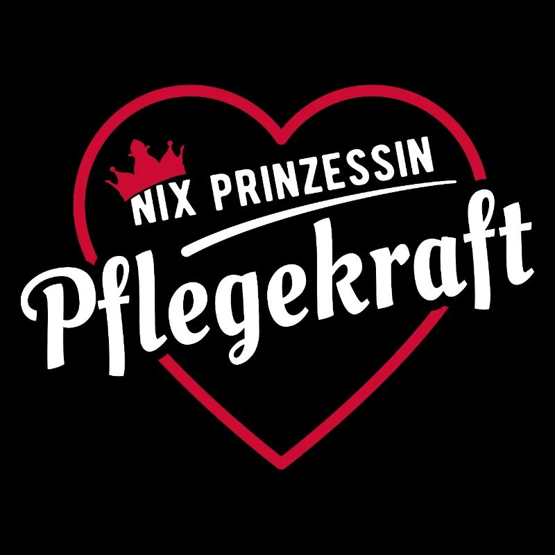 Nix Prinzessin - Pflegekraft - Geschenk