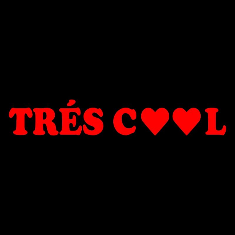 Trés cool