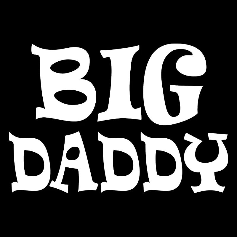Big daddy