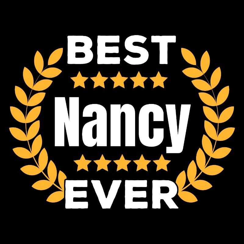 Best Nancy Ever Legend Name Gift