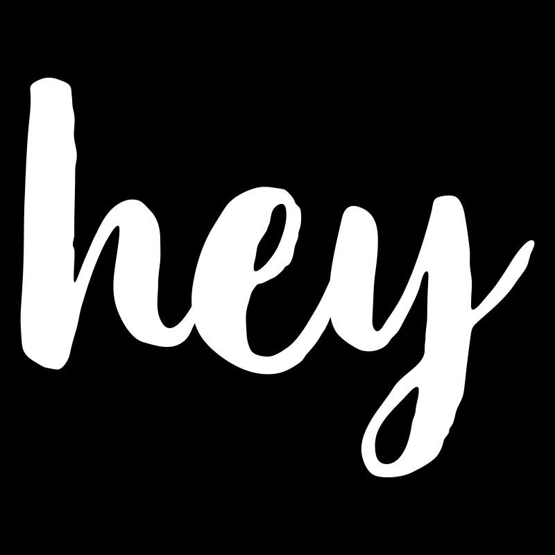 Hey greeting hello