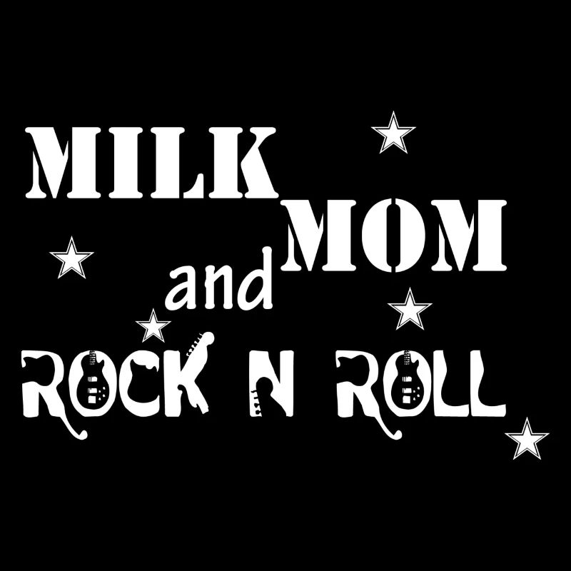 Milk,Mom, Rock'n'Roll