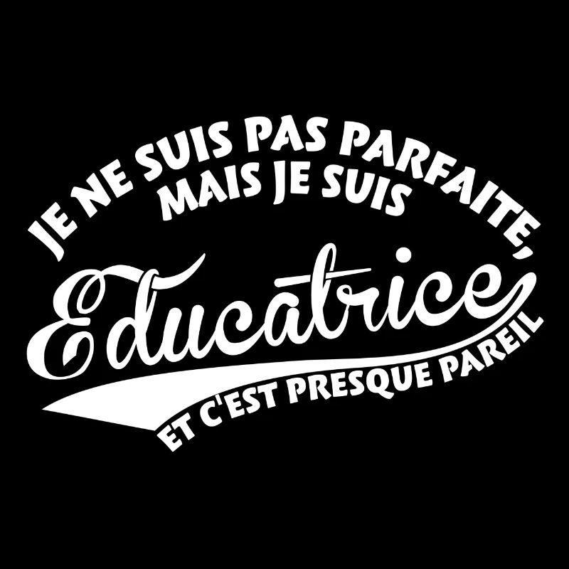 Parfaite Éducatrice