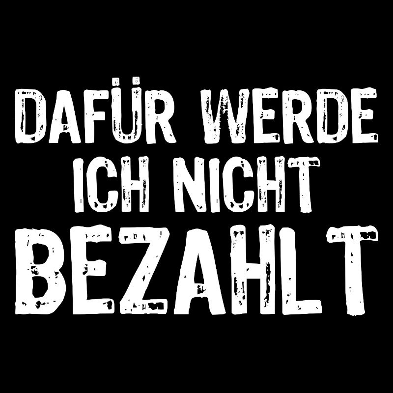 Je ne suis pas payé pour ça