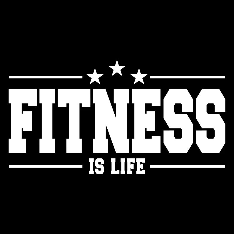 fitness is life 1