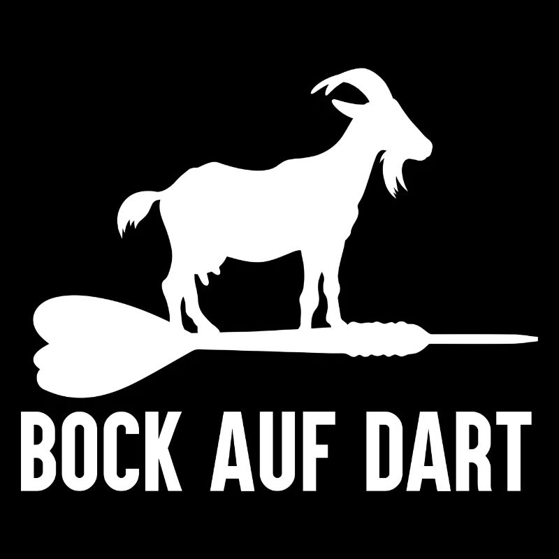Bock Auf Dart - Darts Spruch Dart Spieler