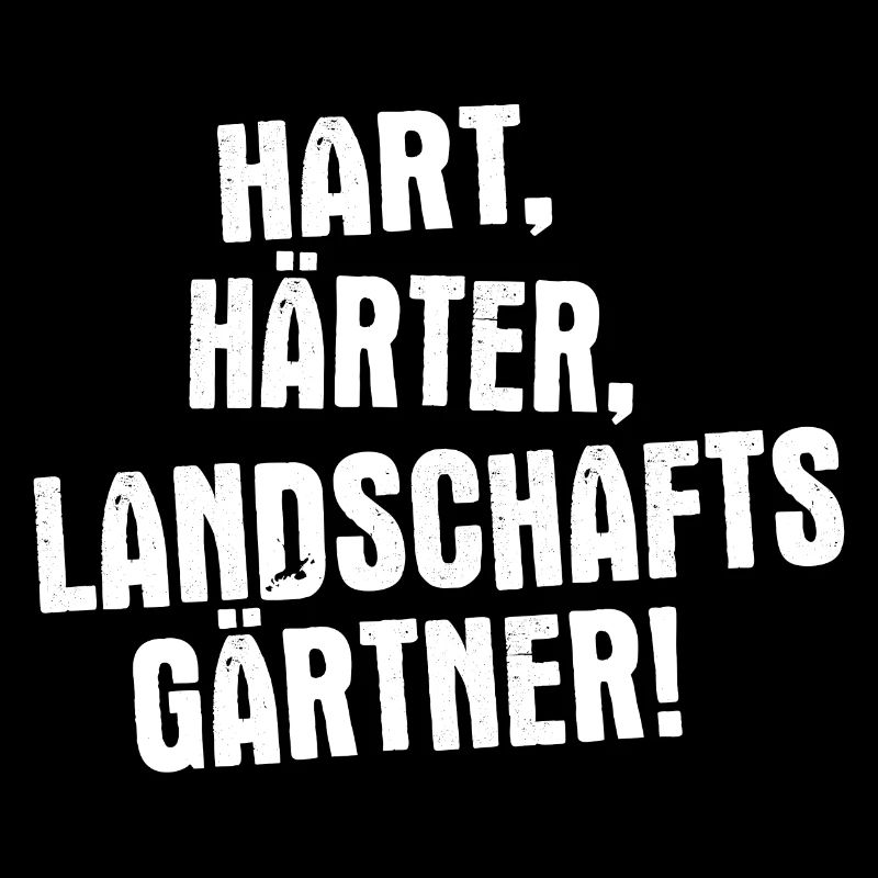 Hard, harder, landscaper