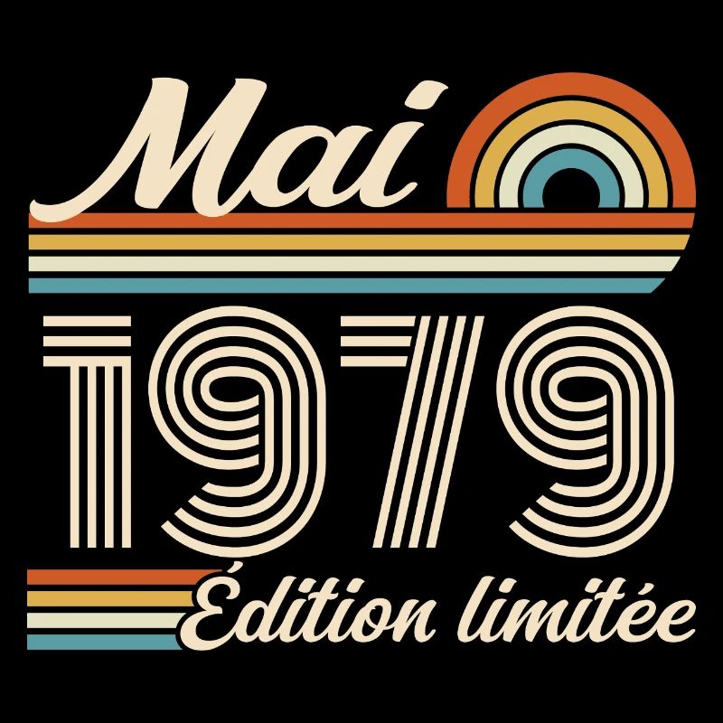 Cadeau Anniversaire 47 ans - Né mai 1979
