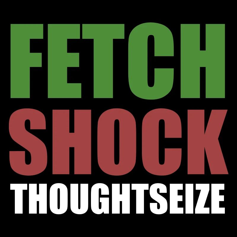 Fetch Shock Thoughtseize - Magic Shirt