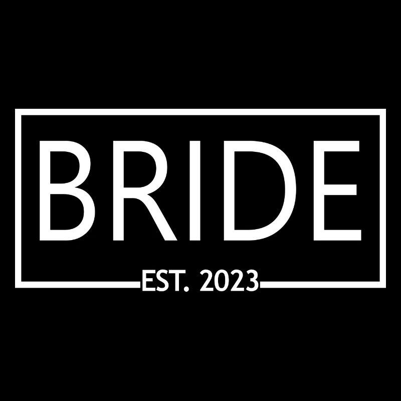 Braut Est. 2023 Verlobung Brautdusche Hochzeit