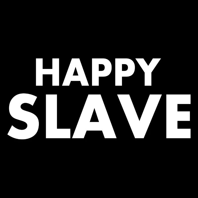 Happy slave