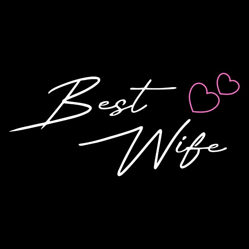 Best Wife Design white
