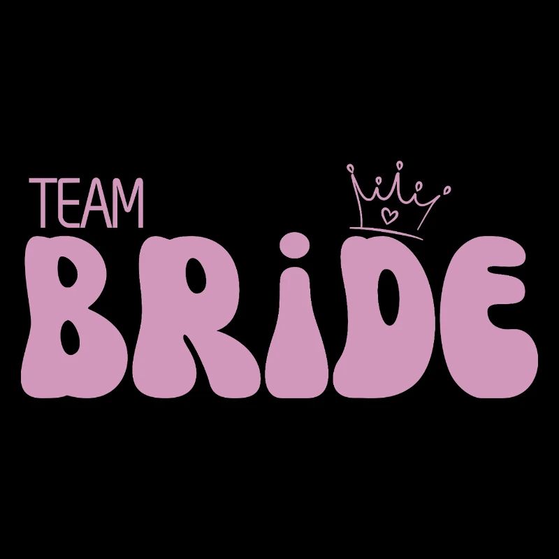 Team Bride