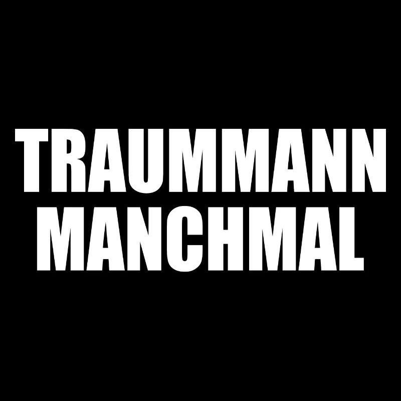 traummann manchmal