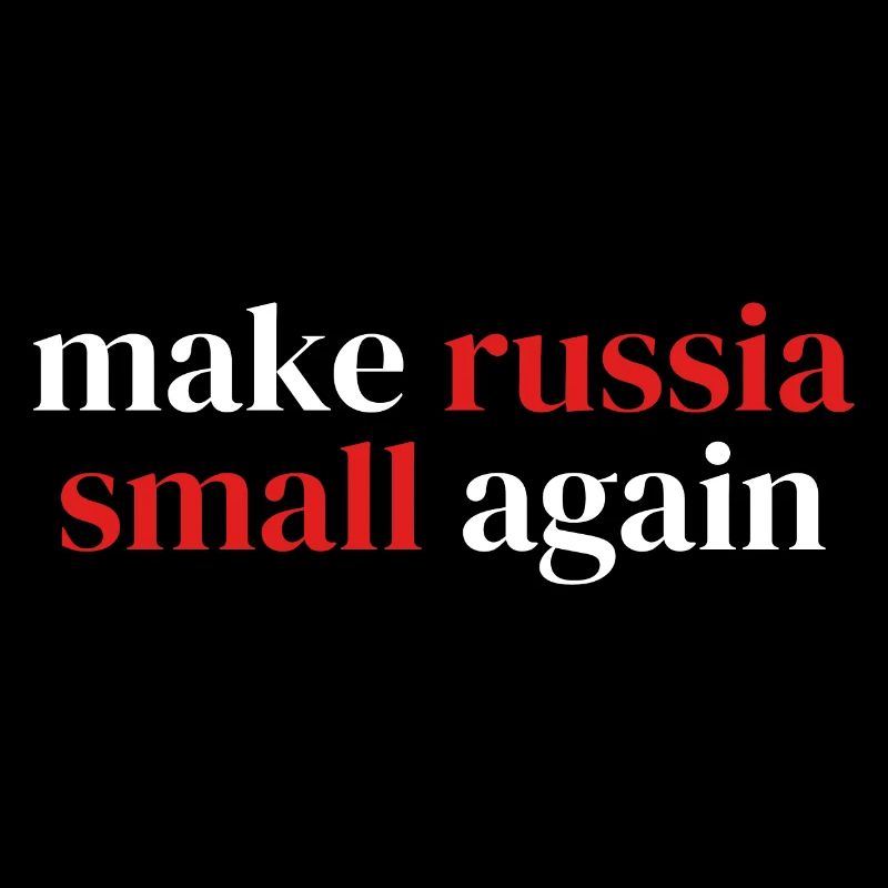 make russia small again