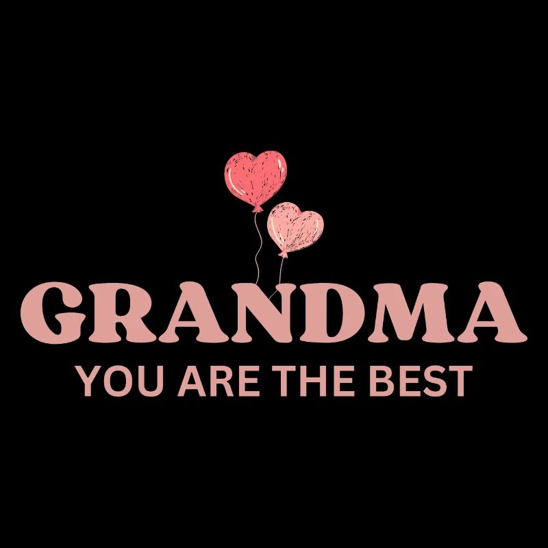 Grand-mère, tu es la meilleure