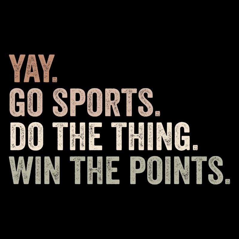 Yay Go Sport mach das Ding Gewinnen Sie die Punkte