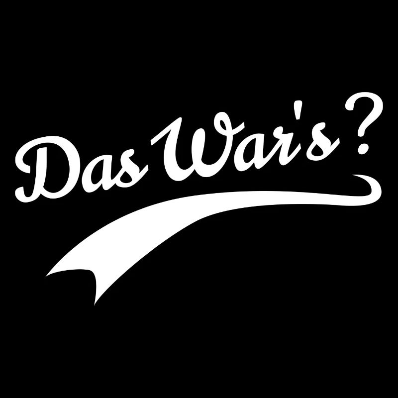 Das war's? Lustige spruch