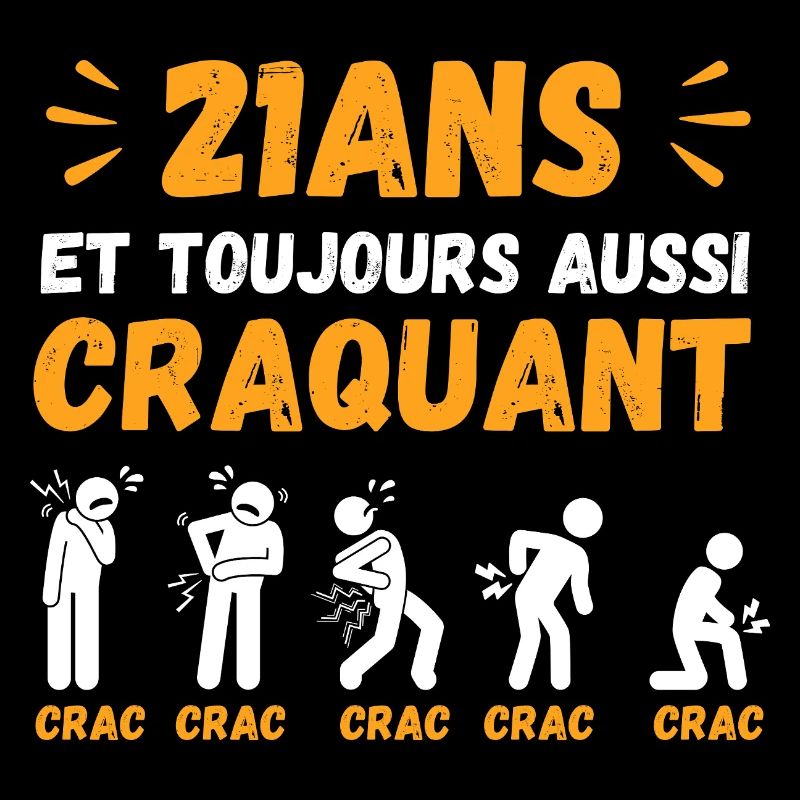 21 Ans Toujours Aussi Craquant Humour Crac