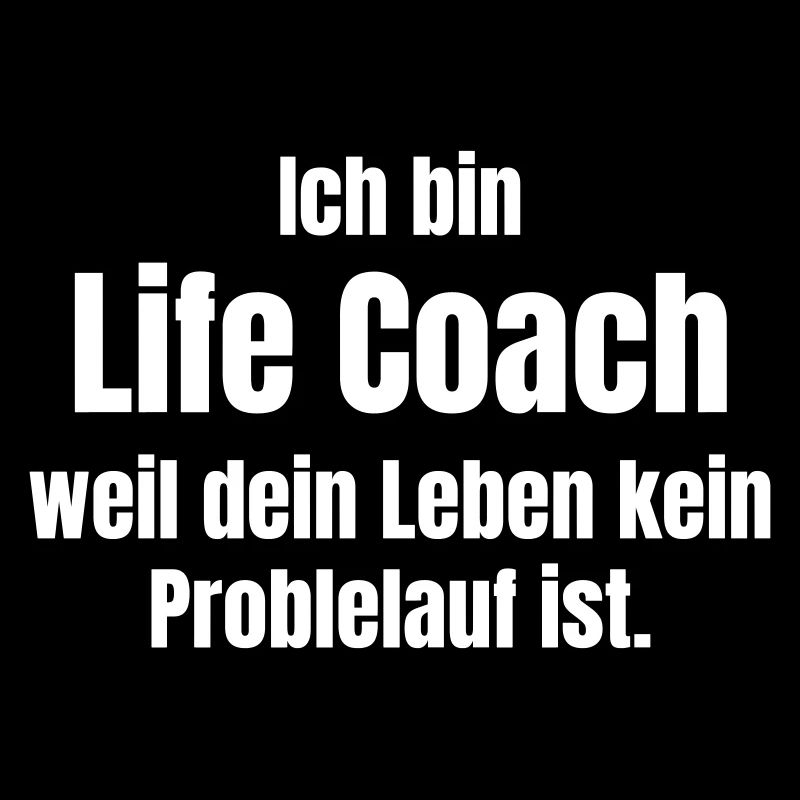 Ich bin Life Coach
