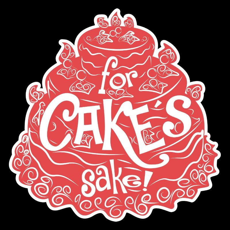 For cakes sake