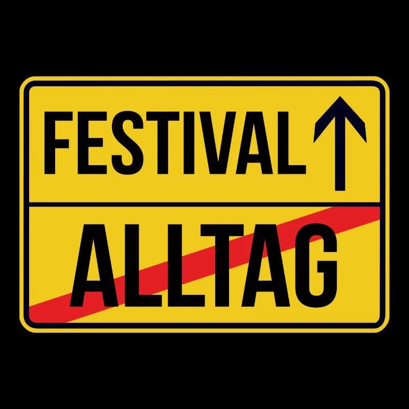 Festival Ortsschild - Alltag verlassen