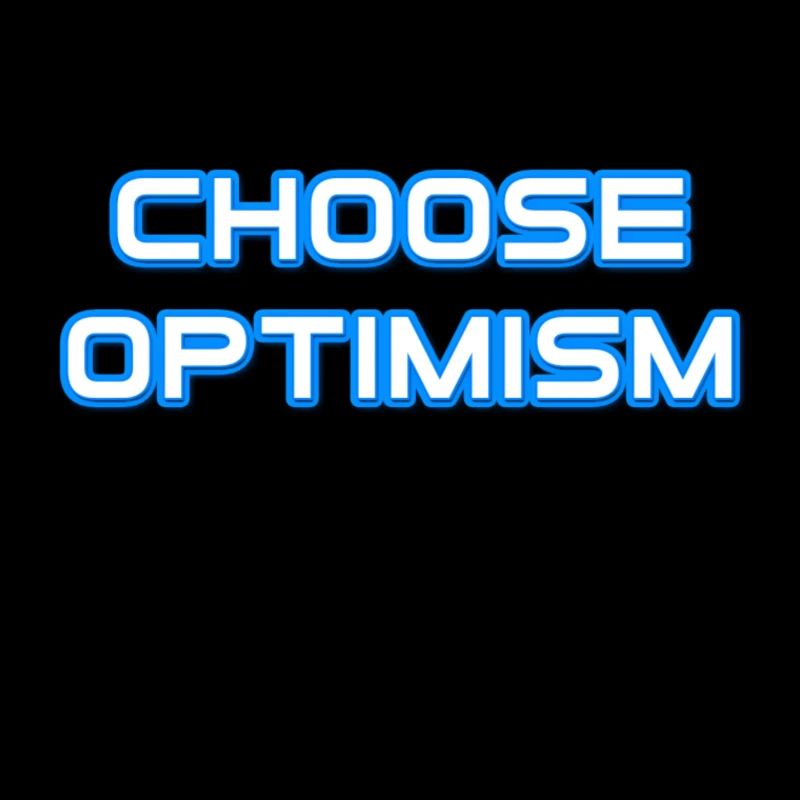Wählen Sie Optimismus