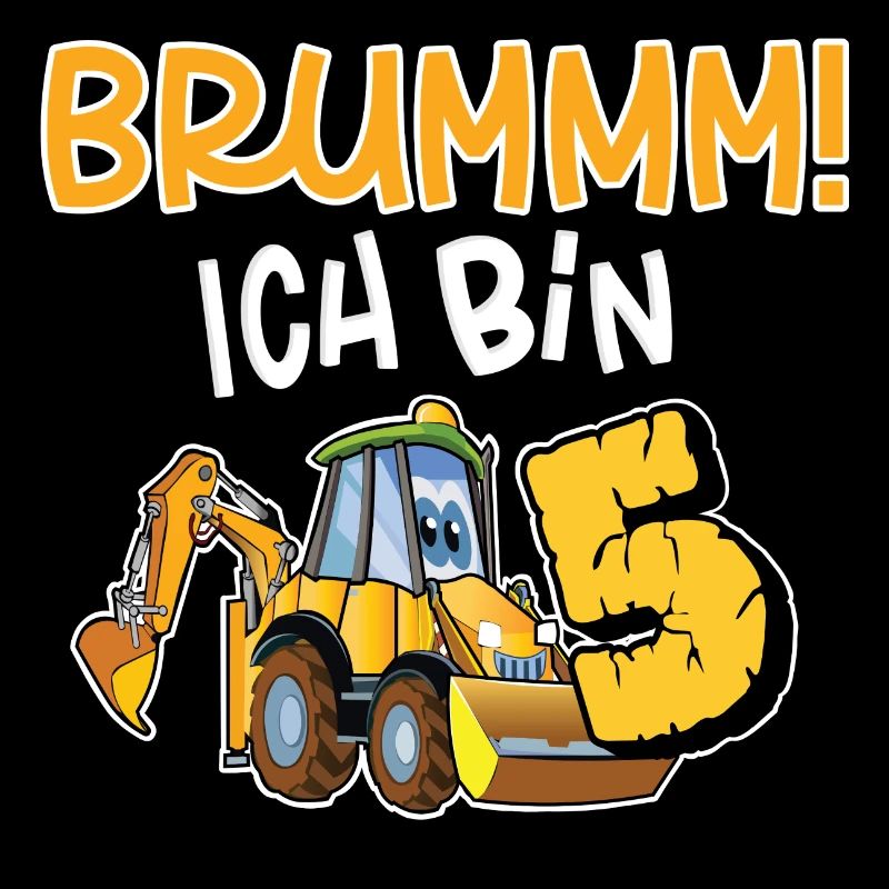 Brummmm Ich Bin 5 Jahre Bagger