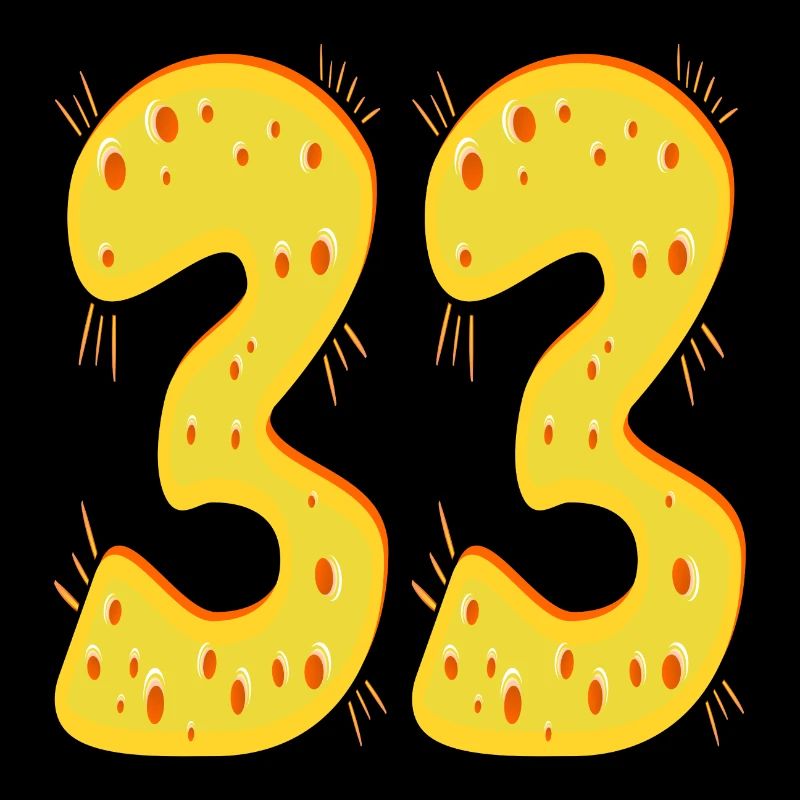 Number 33 - Thirty-Three - 33rd Birthday CHEESE