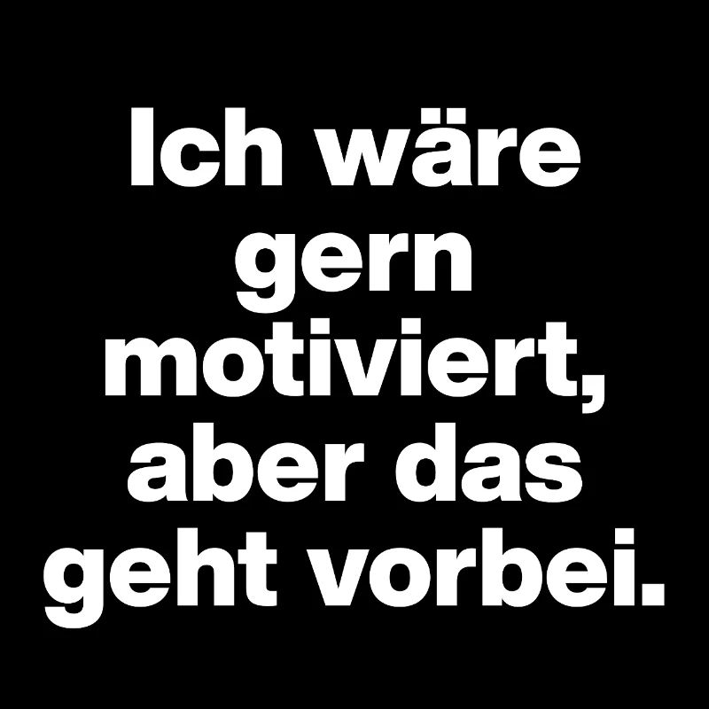 MOTIVATED? EXTREMELY RARE! SARCASM IRONY WORK