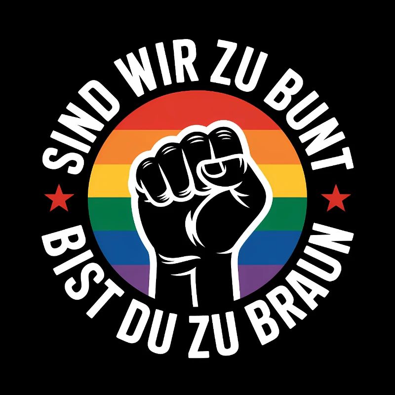 Sind wir zu Bunt - Antifa Pride Tee