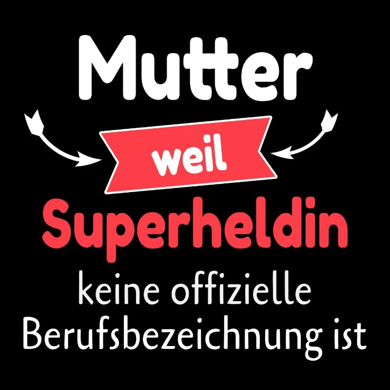 Die Superhelden Mutter