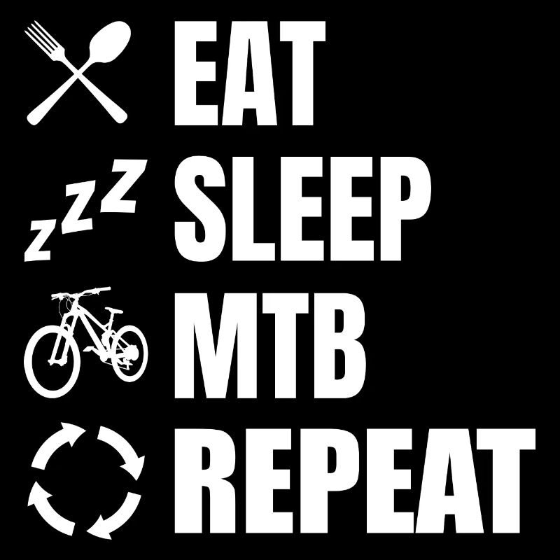 Eat Sleep MTB Repeat