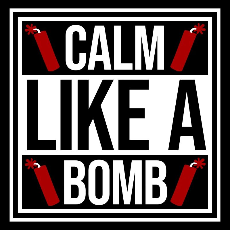 Calme comme une bombe Paradoxe Ironie Humour Blague explosive