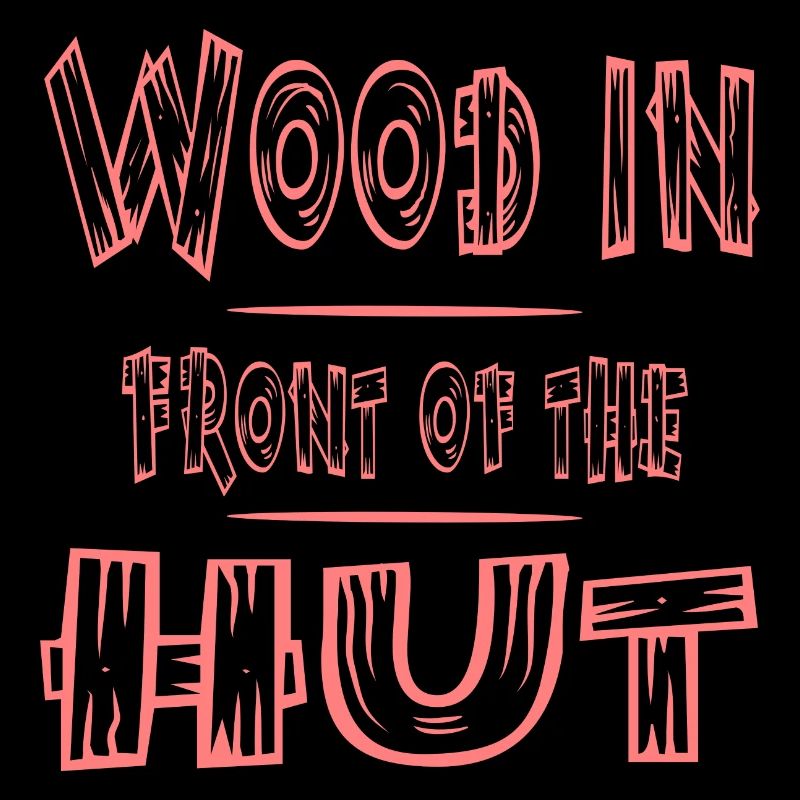 Lustiger Spruch Holz