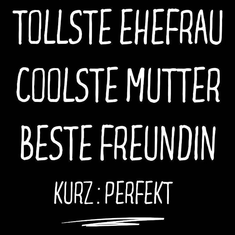 Tollste Ehefrau Coolste Mutter Beste Freundin