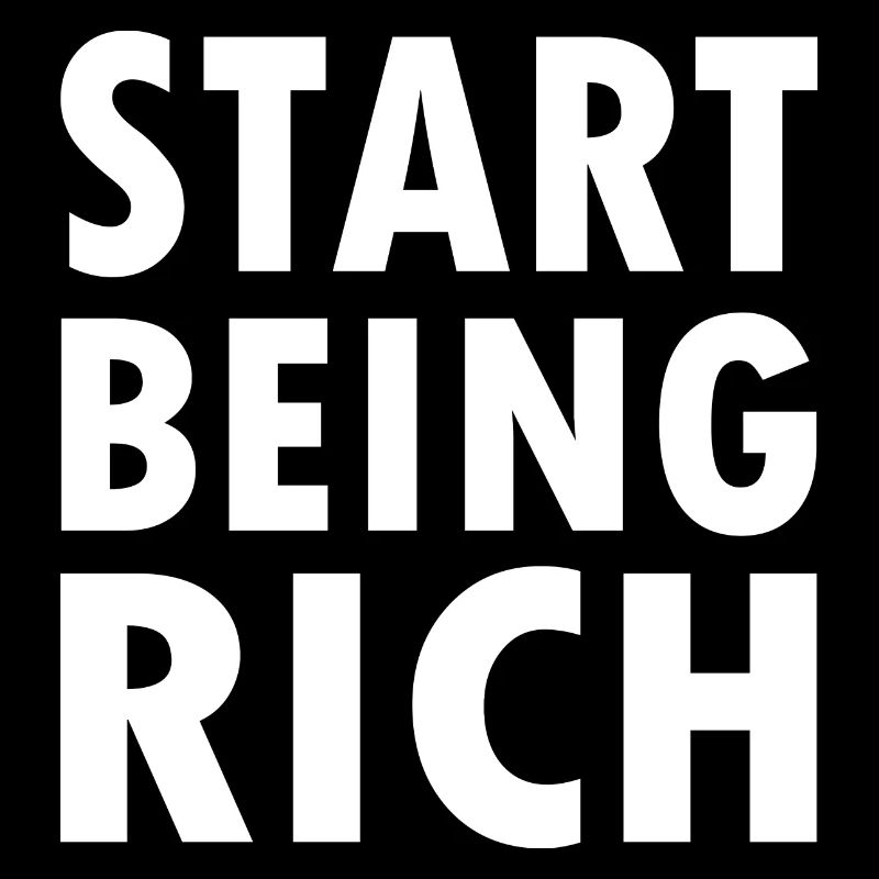 Start being rich