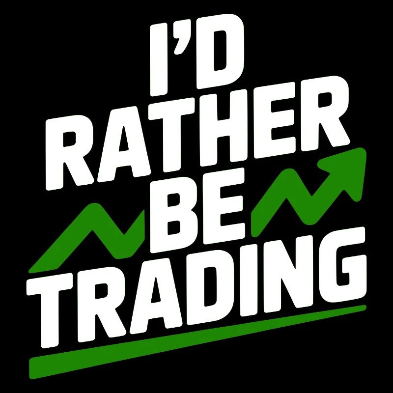 I’d Rather Be Trading