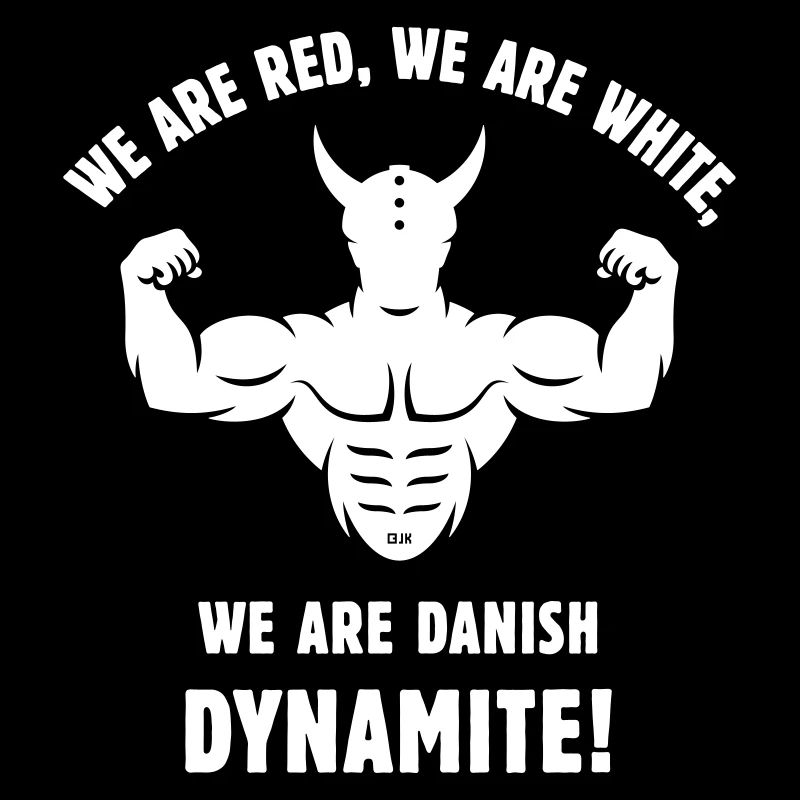 We Are Danish Dynamite! (Dänemark / Wikinger)