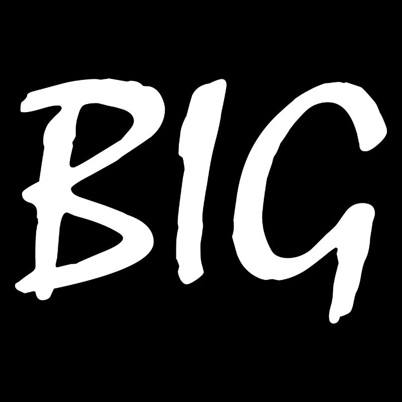 Big